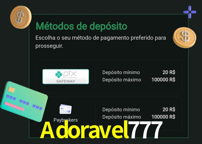 O cassino Adoravel777 oferece uma grande variedade de métodos de pagamento
